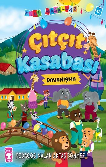 Çıtçıt Kasabası - Mini Masallar 5 – Nalan Aktaş Sönmez – Timaş Çocuk – kitap kapağı