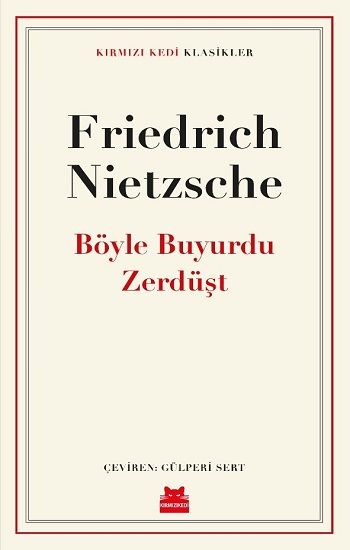Böyle Buyurdu Zerdüşt – Friedrich Nietzsche – Kırmızı Kedi Yayınevi – kitap kapağı
