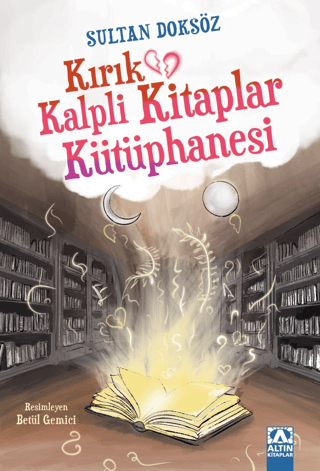 Kırık Kalpli Kitaplar Kütüphanesi - Altın Kitaplar Kitap