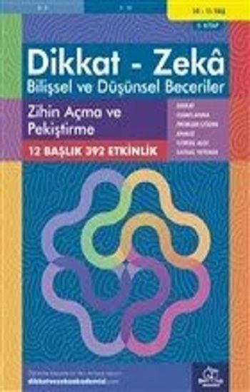 10-11 Yaş Dikkat - Zeka - Bilişsel ve Düşünsel Beceriler - Zihin Açma ve Pekiştirme 5. Kitap - Dikkat ve Zeka Akademisi Yayınları Kitap