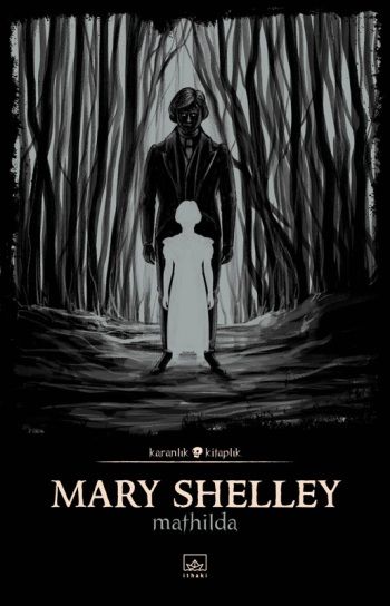 Mathilda – Mary Shelley – İthaki Yayınları – kitap kapağı