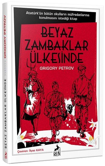 Beyaz Zambaklar Ülkesinde – Grigory Petrov – Ren Kitap – kitap kapağı