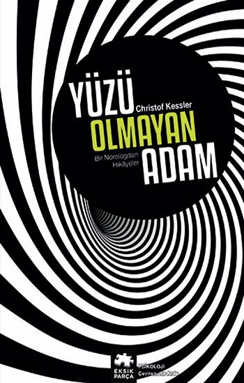 Yüzü Olmayan Adam - Eksik Parça Yayınları Kitap