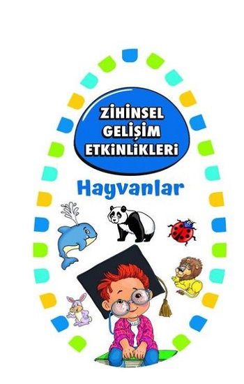 Zihinsel Gelişim Etkinlikleri - Hayvanlar - Martı Çocuk Yayınları Kitap
