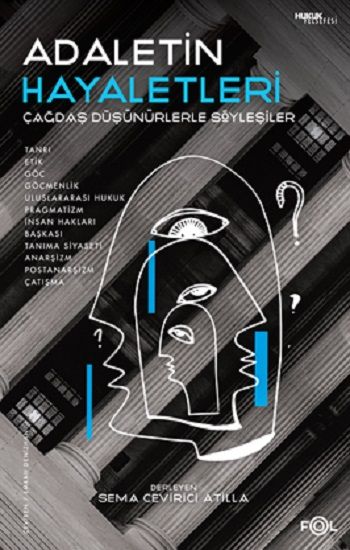 Adaletin Hayaletleri –Çağdaş Düşünürlerle Söyleşiler– - Fol Kitap Kitap