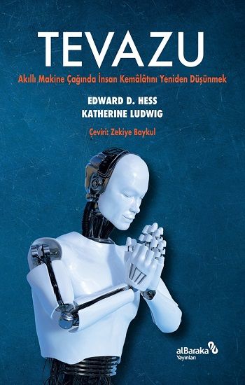 Tevazu – Edward D. Hess & Katherine Ludwig – Albaraka Yayınları – kitap kapağı