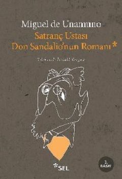 Satranç Ustası Don Sandalio’nun Romanı – Miguel de Unamuno – Sel Yayıncılık – kitap kapağı
