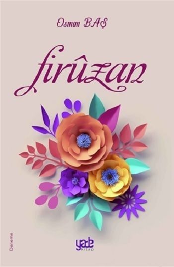 Firuzan – Osman Baş – Yade Yayınları – kitap kapağı
