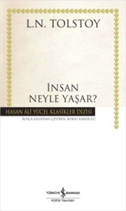 İnsan Neyle Yaşar? - İş Bankası Kültür Yayınları Kitap