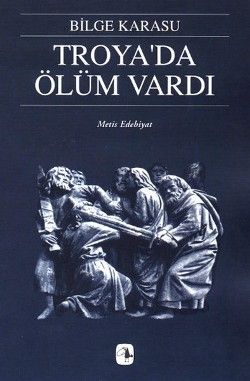 Troya'da Ölüm Vardı - Metis Yayınları Kitap