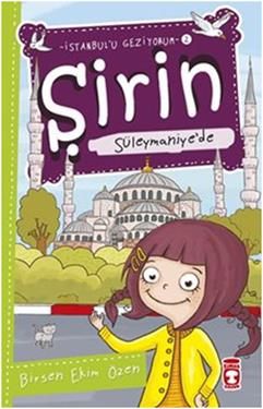 Şirin Süleymaniye’de - Timaş Çocuk Kitap