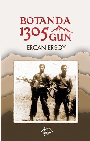 Botan’da 1305 Gün - Bencekitap Kitap