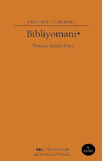 Bibliyomani – Gustave Flaubert – Sel Yayıncılık – kitap kapağı