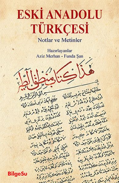Eski Anadolu Türkçesi - BilgeSu Yayıncılık Kitap