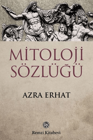 Mitoloji Sözlüğü - Remzi Kitabevi Kitap