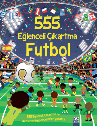 555 Eğlenceli Çıkartma-  Futbol – Kolektif – Altın Kitaplar – kitap kapağı