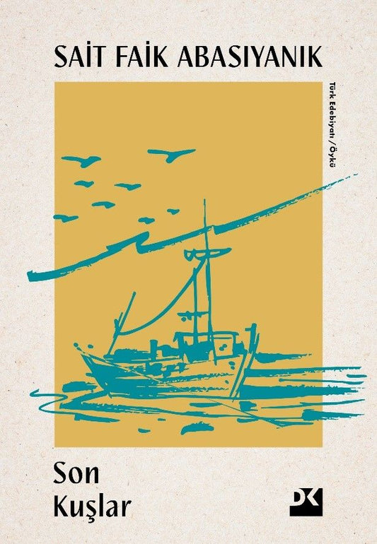Son Kuşlar – Sait Faik Abasıyanık – Doğan Kitap – kitap kapağı