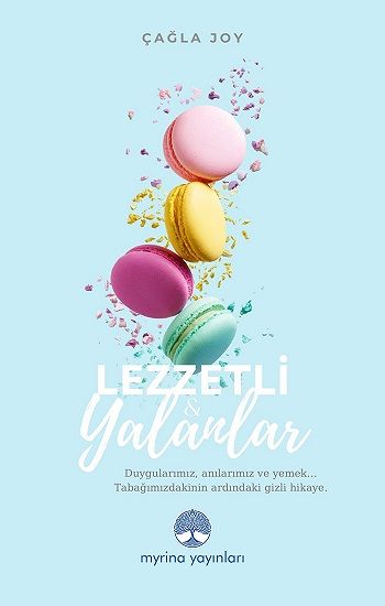 Lezzetli Yalanlar - Myrina Yayınları Kitap