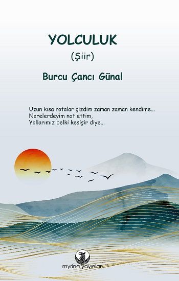 Yolculuk – Burcu Çancı Günal – Myrina Yayınları – kitap kapağı