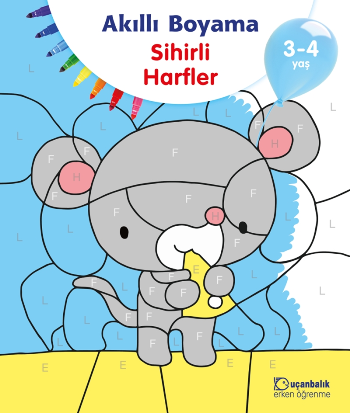 Akıllı Boyama - Sihirli Harfler 3-4 Yaş - Uçanbalık Yayıncılık Kitap