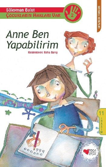 Anne Ben - Yapabilirim Çocukların Hakları Var 2 - Can Çocuk Yayınları Kitap