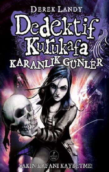 Dedektif Kurukafa - Karanlık Günler - Artemis Yayınları Kitap