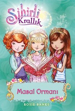 Sihirli Krallık 11. Kitap: Masal Ormanı - Doğan Egmont Yayıncılık Kitap
