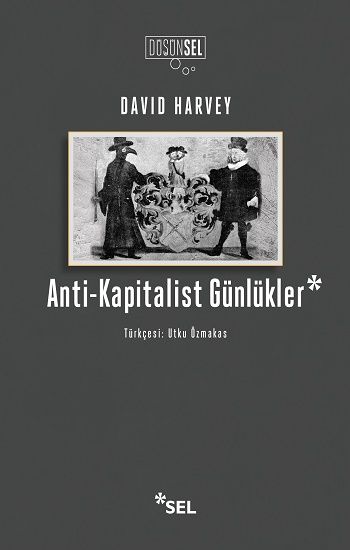 Anti-Kapitalist Günlükler - Sel Yayıncılık Kitap