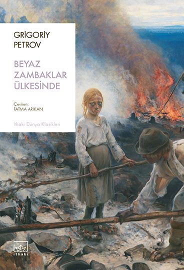 Beyaz Zambaklar Ülkesinde – Grigory Petrov – İthaki Yayınları – kitap kapağı