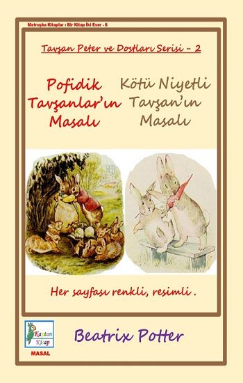 Pofidik Tavşanlar’ın Masalı - Kötü Niyetli Tavşan’ın Masalı - Kaptan Kitap Kitap