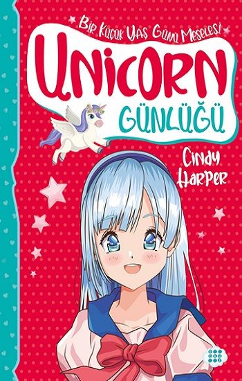 Unicorn Günlüğü 4 - Bir Küçük Yaş Günü Meselesi - Dokuz Yayınları Kitap