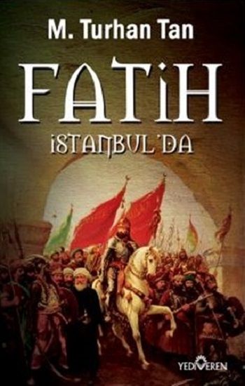 Fatih İstanbul'da – Turhan Tan – Yediveren Yayınları – kitap kapağı