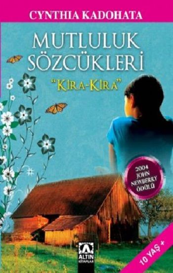 Mutluluk Sözcükleri "Kira - Kira" – Cynthia Kadohata – Altın Kitaplar - Özel Ürün – kitap kapağı