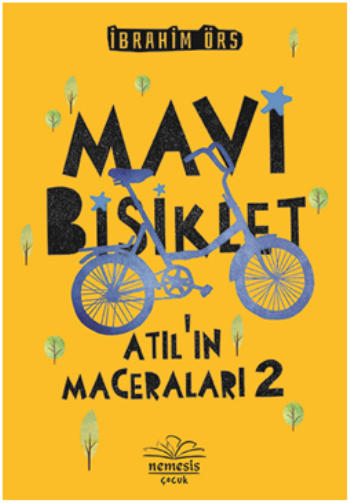 Mavi Bisiklet - Atıl'ın Maceraları 2 - Masalperest Özel Ürün Kitap