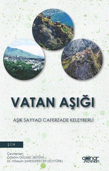 Vatan Aşığı – Aşık Sayyad Caferzade Keleyberli – Gülnar Yayınları – kitap kapağı