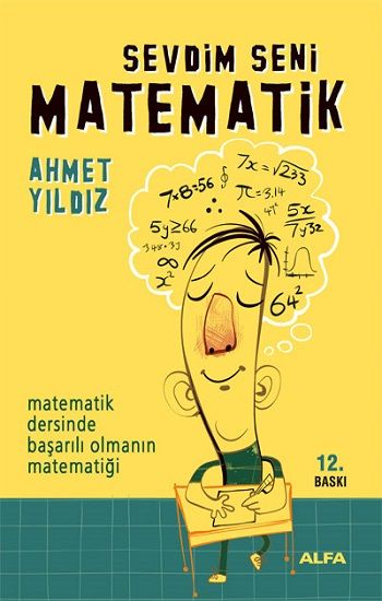 Sevdim Seni Matematik – Ahmet Yıldız – Alfa Yayınları – kitap kapağı