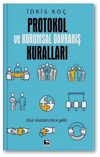 Protokol Ve Kurumsal Davranış Kuralları - Çınaraltı Yayınları Kitap