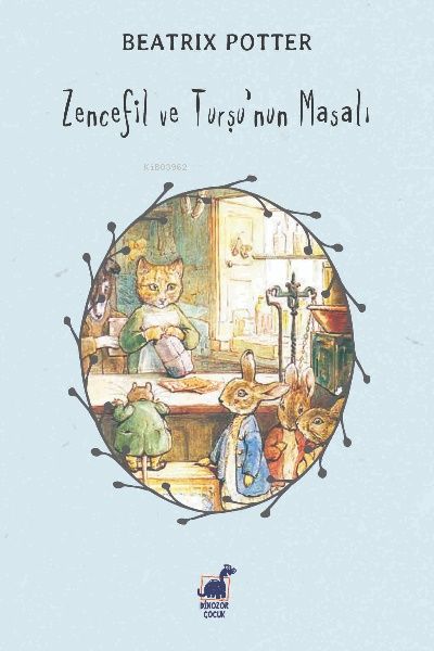 Zencefil ve Turşu'nun Masalı - Dinozor Çocuk Kitap