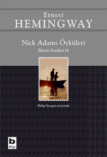 Nick Adams Öyküleri - Bilgi Yayınevi Kitap
