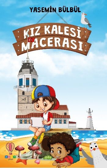 Kız Kalesi Macerası – Yasemin Bülbül – Dahi Çocuk Yayınları – kitap kapağı