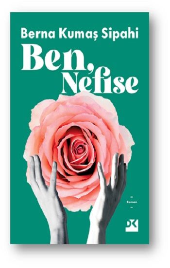 Ben, Nefise - Doğan Kitap Kitap