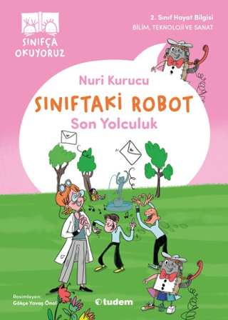 Sınıftaki Robot: Son Yolculuk - Tudem Yayınları Kitap