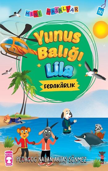 Yunus Balığı Lila - Mini Masallar 5 – Nalan Aktaş Sönmez – Timaş Çocuk – kitap kapağı
