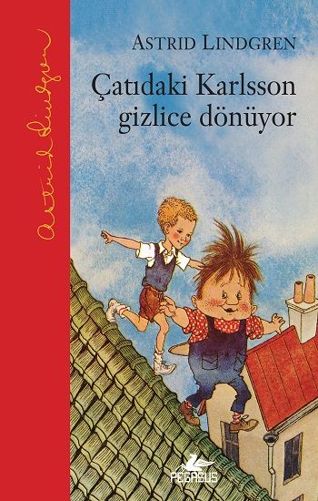 Çatıdaki Karlsson Gizlice Dönüyor (Ciltli) - Pegasus Yayınları Kitap