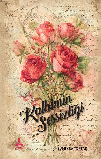 Kalbimin Sessizliği - Sonçağ Kitap