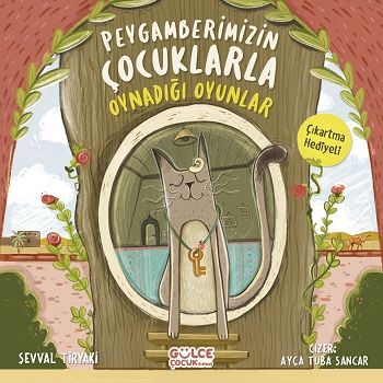 Peygamberimizin Çocuklarla Oynadığı Oyunlar - Gülce Kitap Kitap