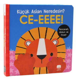 Küçük Aslan Neredesin?/CE-EEEE! Dokun & Keşfet (Ciltli) - Uçan Fil Yayınları Kitap
