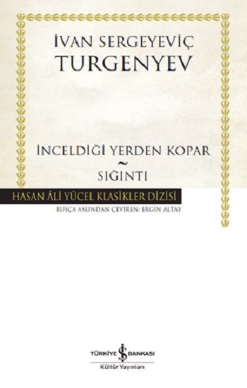 İnceldiği Yerden Kopar - Sığıntı (Ciltli) - İş Bankası Kültür Yayınları Kitap