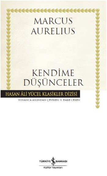Kendime Düşünceler – Marcus Aurelius – İş Bankası Kültür Yayınları – kitap kapağı