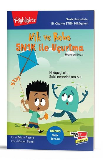 Nik ve Robo 5N1K ile Uçurtma - Dikkat Atölyesi Yayınları Kitap